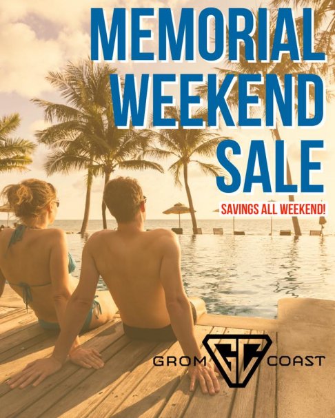 Grom Coast Surf and Skate Memorial Weekend Sale